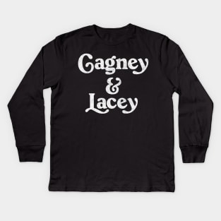 Cagney & Lacey Cop Show Series Kids Long Sleeve T-Shirt